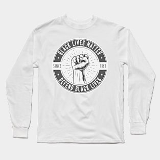 black lives matter defend black lives Long Sleeve T-Shirt